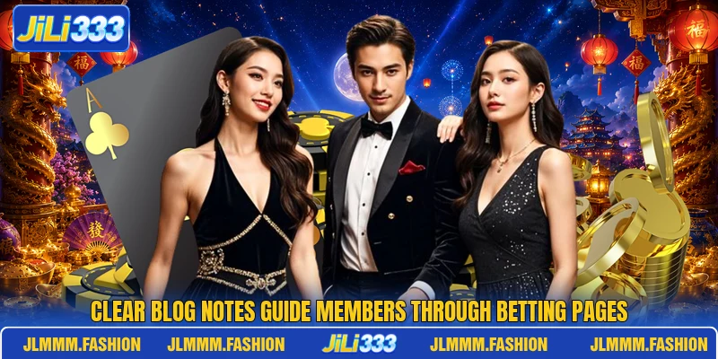 Clear blog notes guide members through betting pages
