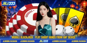 Mobile Blackjack - Play Sharp Hands From Any Device