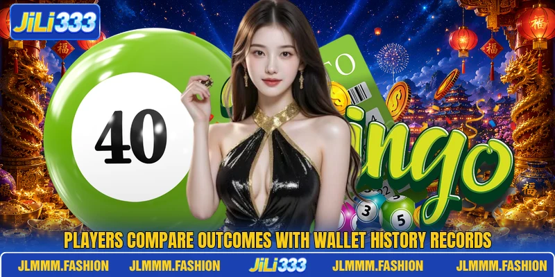Players compare outcomes with wallet history records Players compare outcomes with wallet history records