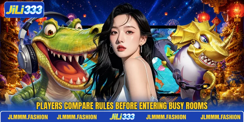 Players compare rules before entering busy rooms Players compare rules before entering busy rooms