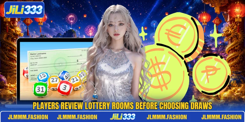 Players review lottery rooms before choosing draws Players review lottery rooms before choosing draws