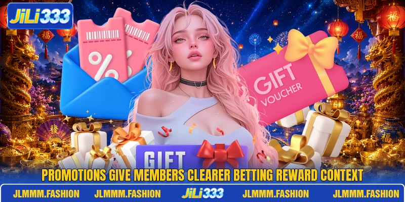 Promotions give members clearer betting reward context