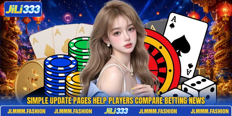 Simple update pages help players compare betting news